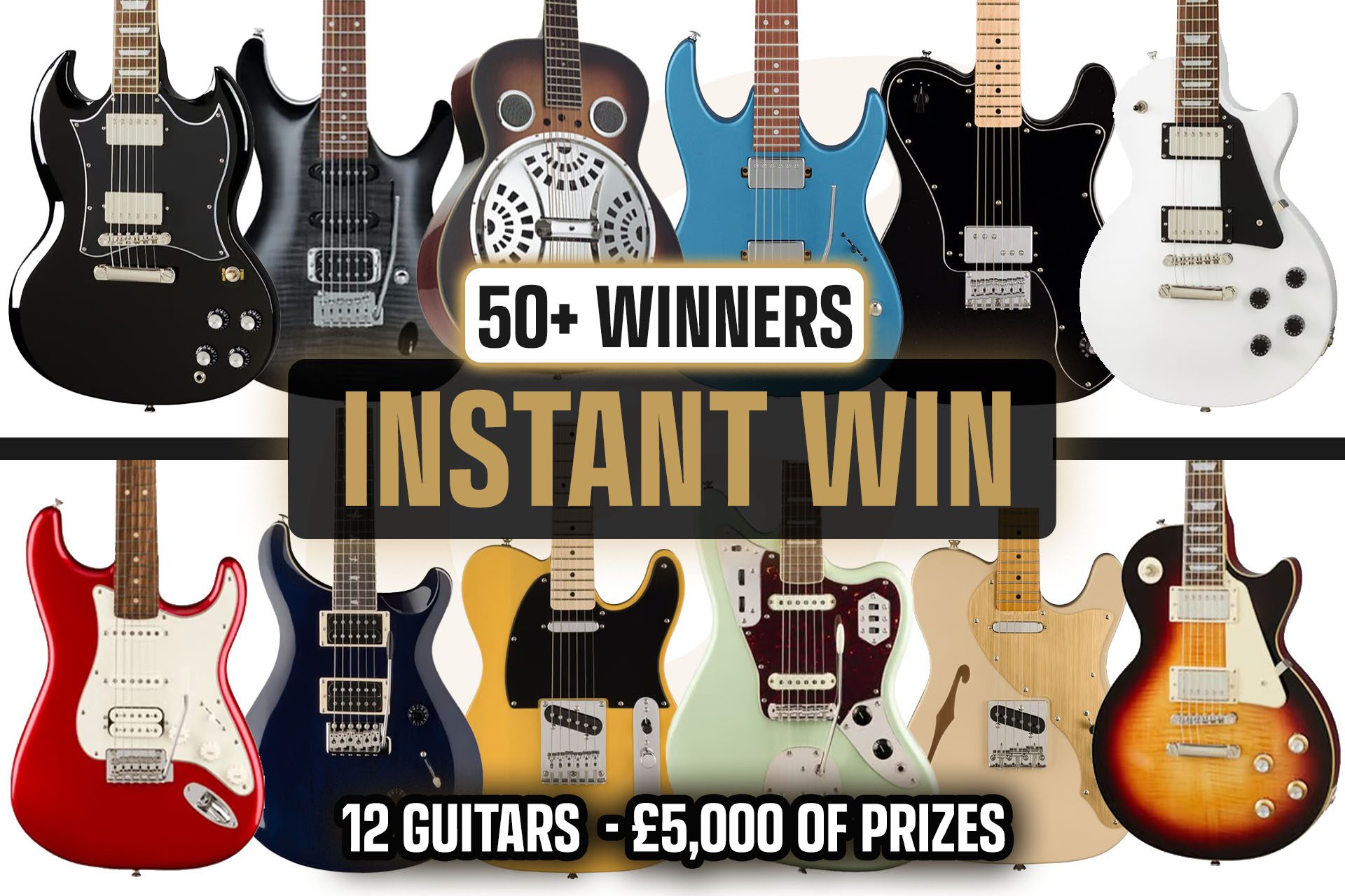 50 Instant Wins £5000+ of prizes with a Fender Strat End Prize