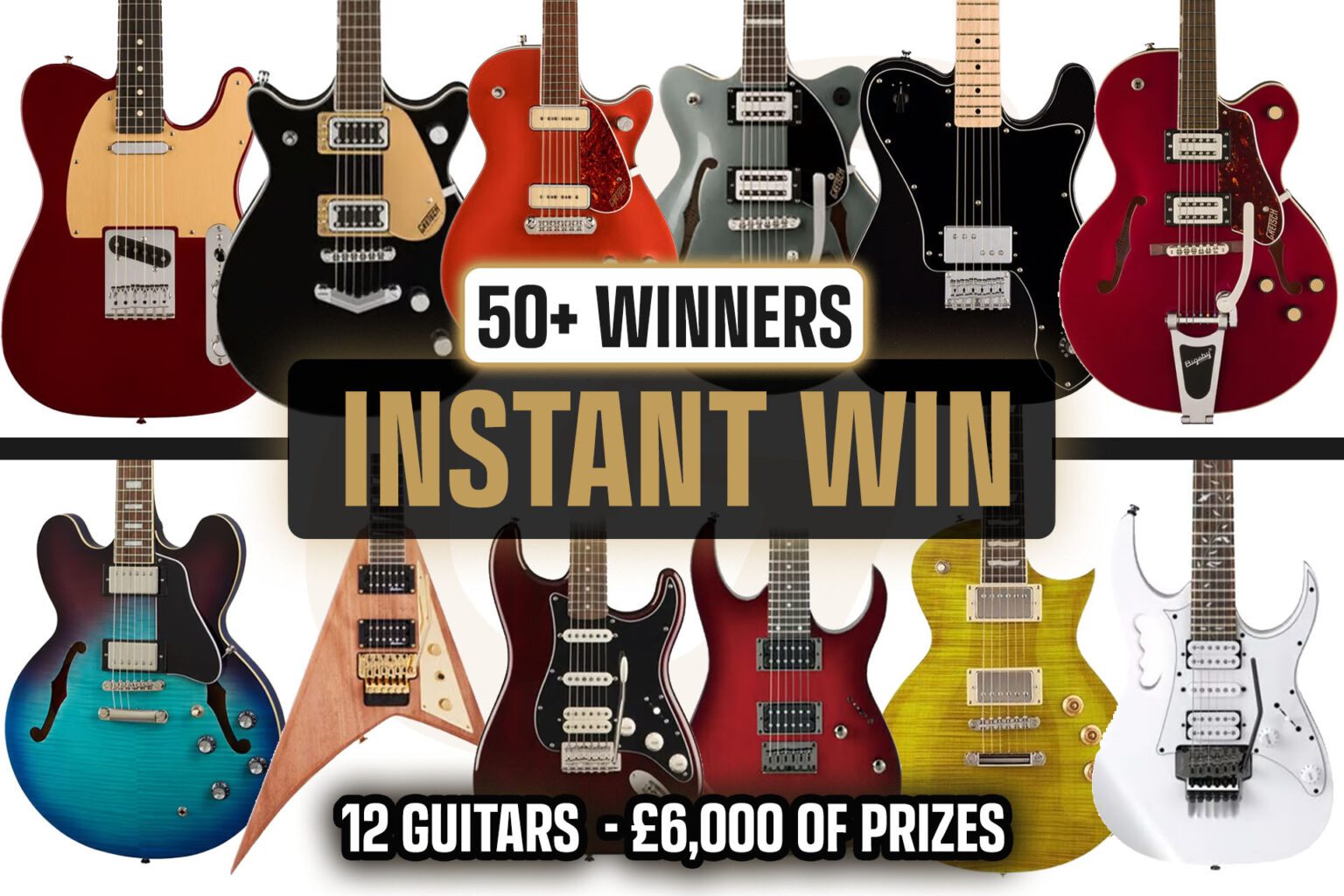 50 Instant Wins £6,000+ of prizes with a Fender Tele End Prize